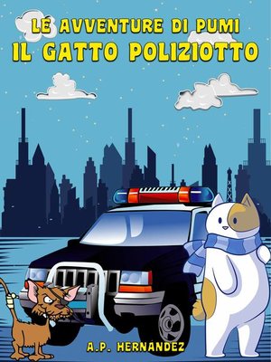 cover image of Le Avventure di Pumi, il Gatto Poliziotto